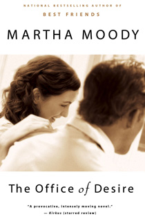 The Office of Desire, a novel by Martha Moody